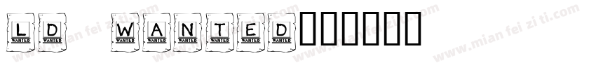 LD Wanted字体转换